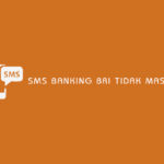 SMS Banking BRI Tidak Masuk