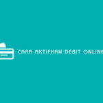 Cara Aktifkan Debit Online BRI