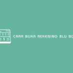 Cara Buka Rekening Blu BCA