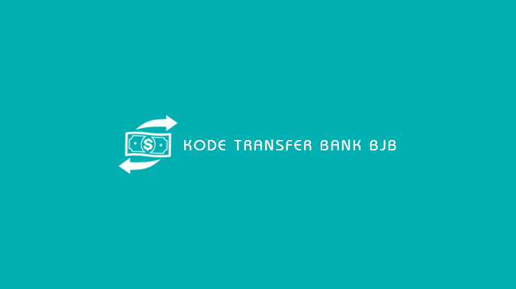Kode Transfer Bank BJB
