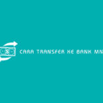 Cara Transfer ke Bank MNC