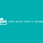 Jenis Black Card di Indonesia