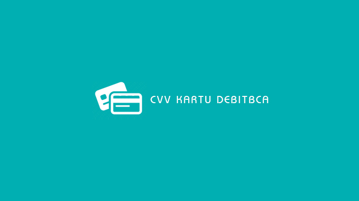 CVV Kartu Debit BCA