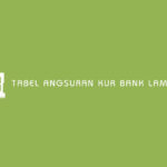 Tabel Angsuran KUR Bank Lampung